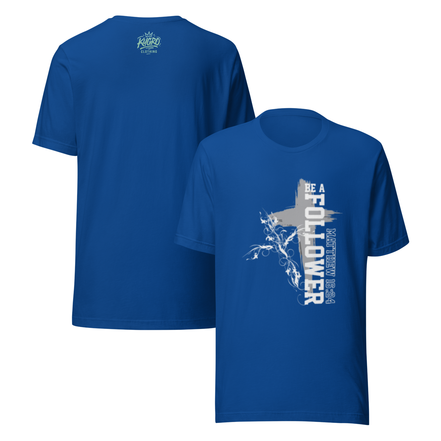 Faithful follower T-shirt